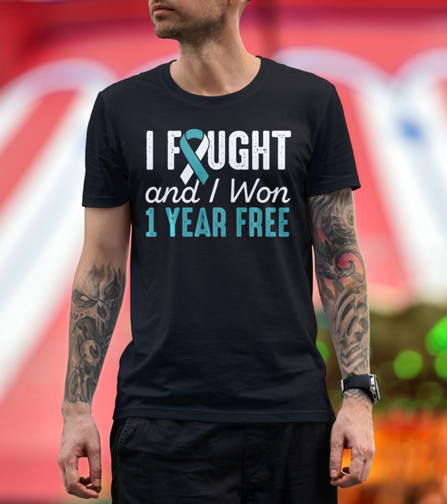 I Fought And I Won 1 Year Free Cervical Cancerversary T-Shirt