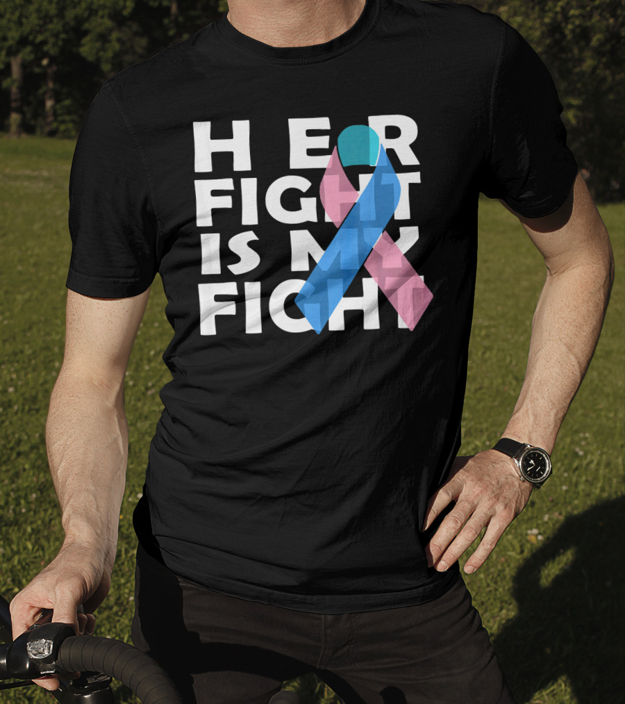 Her Fight Is My Fight Thyroid Cancer T-Shirt