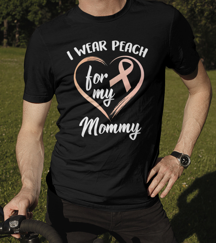 I Wear Peach Ribbon For My Mommy T-Shirt