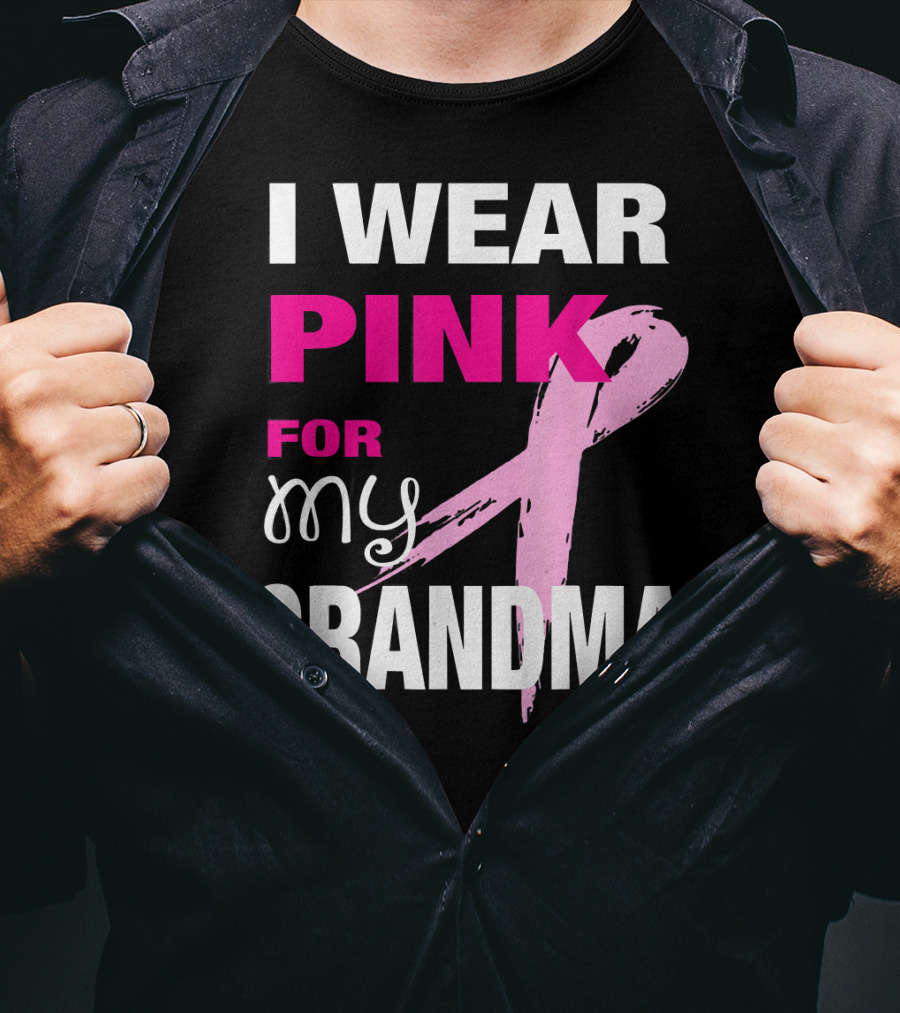 I Wear Pink For My Grandma T-Shirt