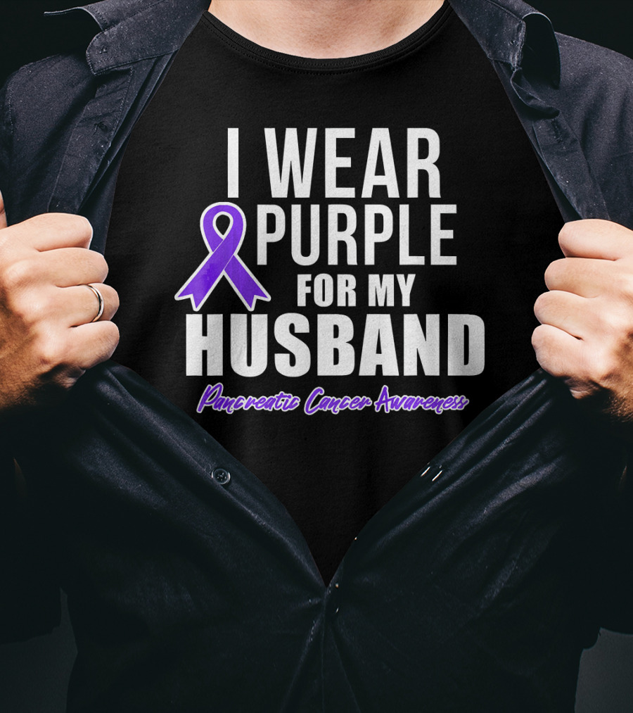 I Wear Purple For My Husband Pancreatic Cancer Awareness T-Shirt