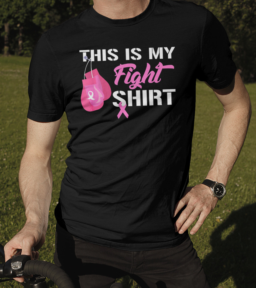 THIS IS MY FIGHT SHIRT Breast Cancer Awareness Pink Ribbon Boxing Gloves T-Shirt