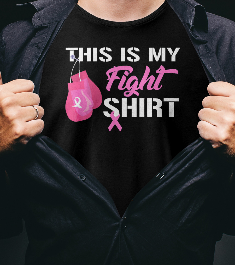 THIS IS MY FIGHT SHIRT Breast Cancer Awareness Pink Ribbon Boxing Gloves T-Shirt