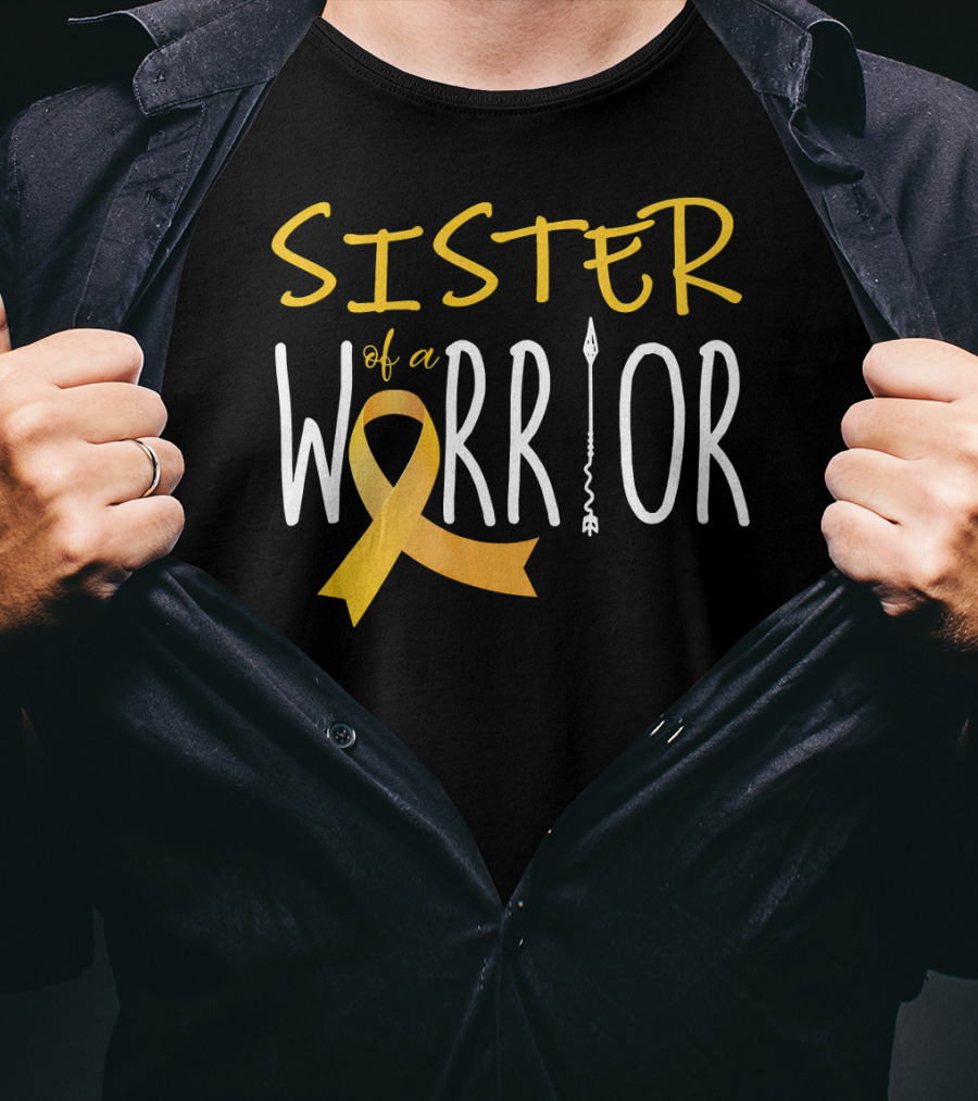 Sister Of A Warrior Childhood Cancer Awareness T-Shirt