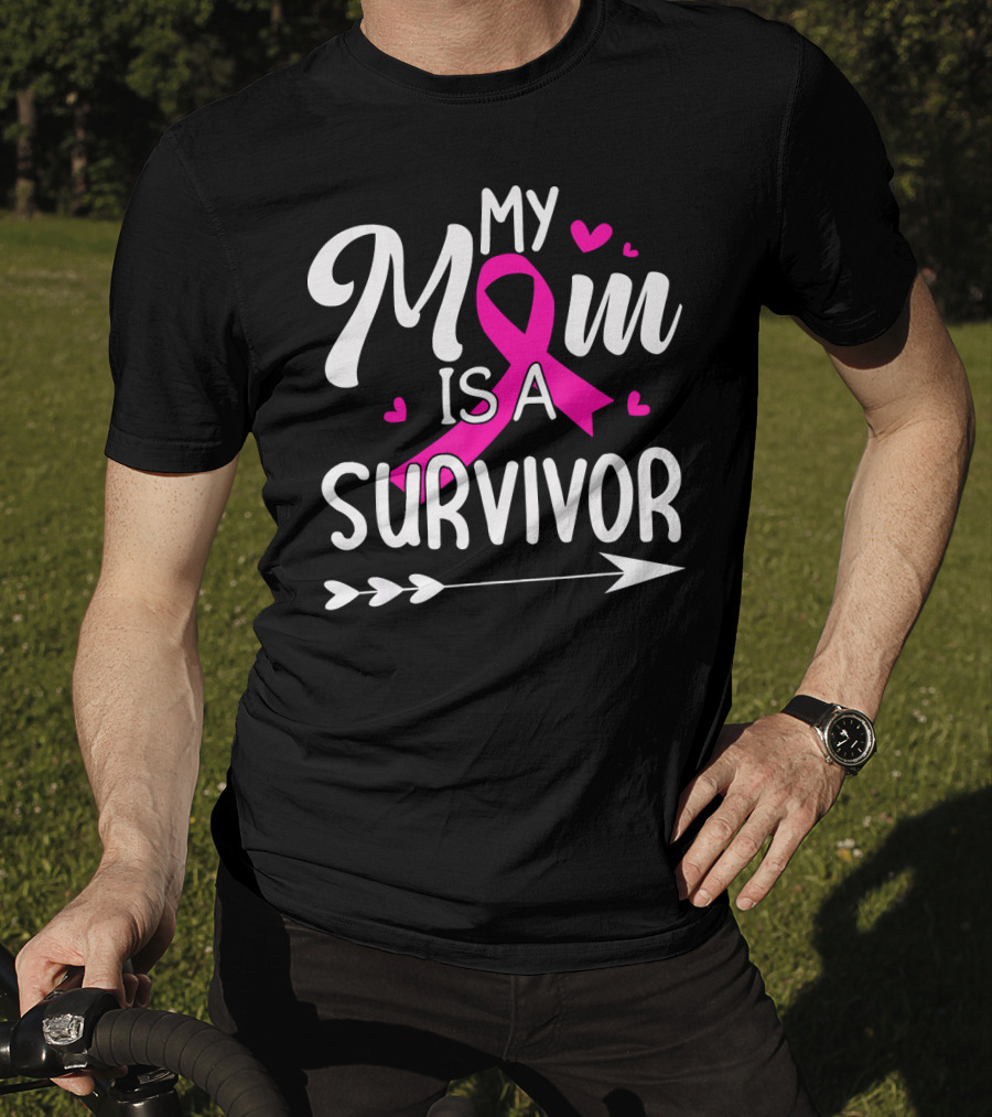 My Mom Is A Survivor Breast Cancer Awareness Pink Ribbon Hearts Arrow T-Shirt