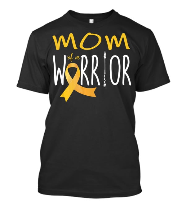 Childhood Cancer Awareness Mom Of A Warrior T-Shirt