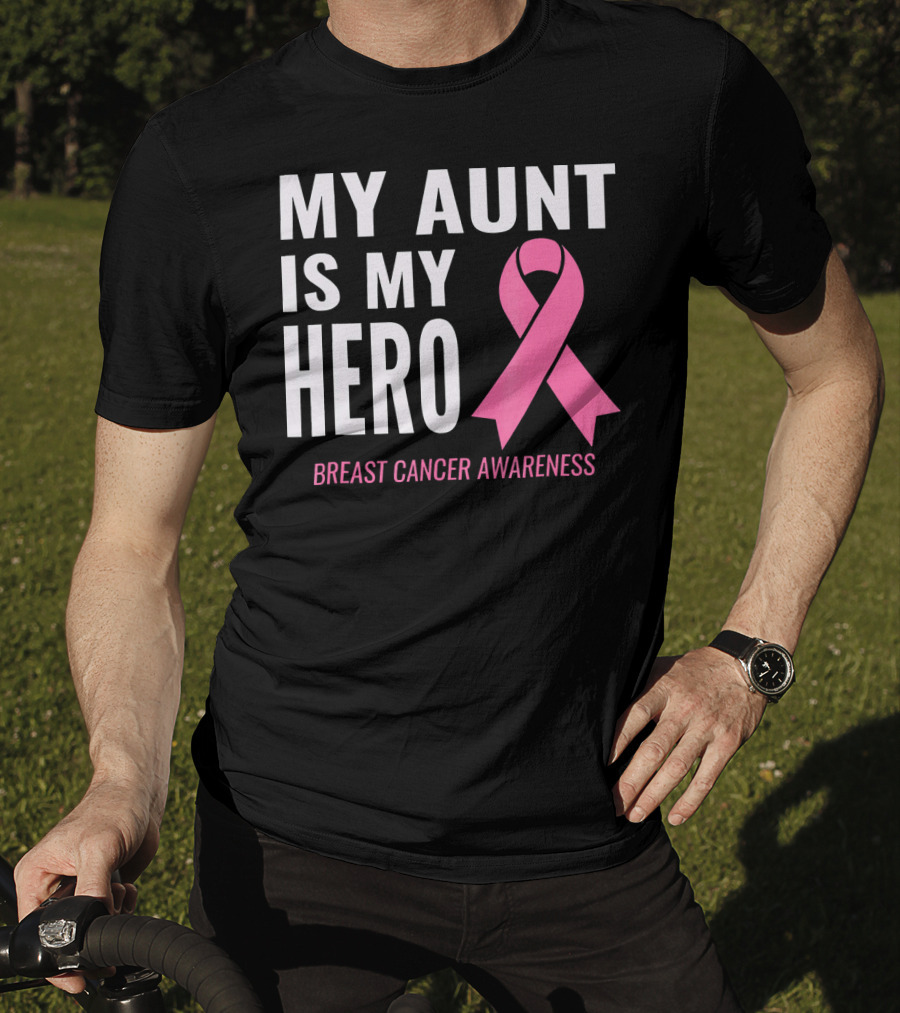 My Aunt Is My Hero Breast Cancer Awareness T-Shirt