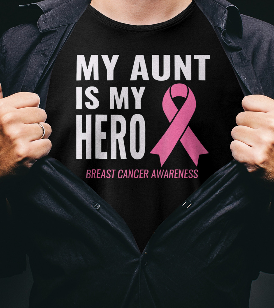 My Aunt Is My Hero Breast Cancer Awareness T-Shirt