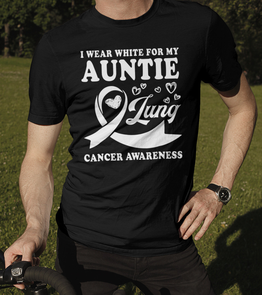 I Wear White For My Auntie Lung Cancer Awareness Ribbon Hearts T-Shirt