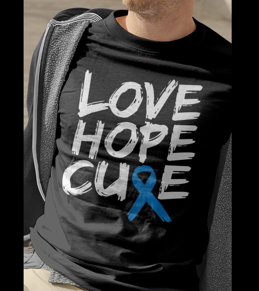 Love Hope Cure Colon Cancer Awareness Blue T-Shirt