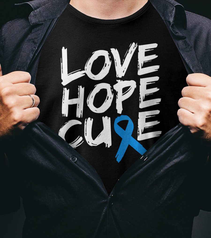 Love Hope Cure Colon Cancer Awareness Blue T-Shirt