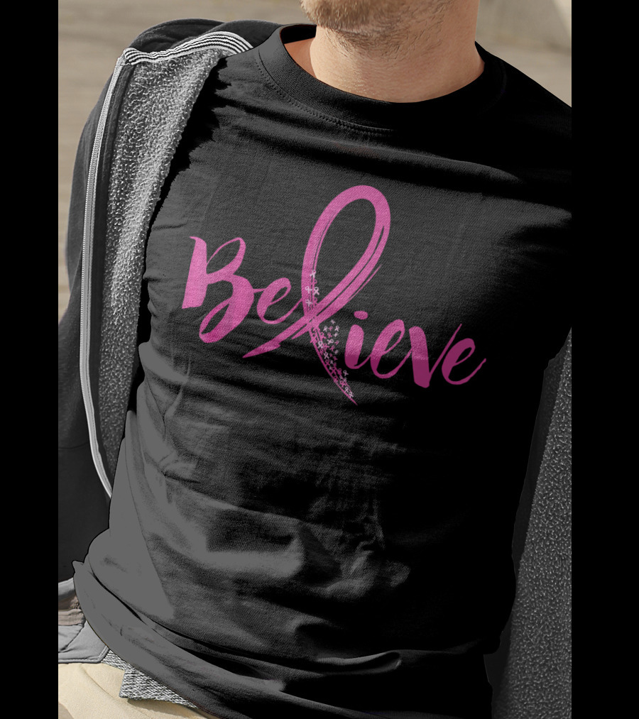 Believe Women Breast Cancer Awareness T-Shirt