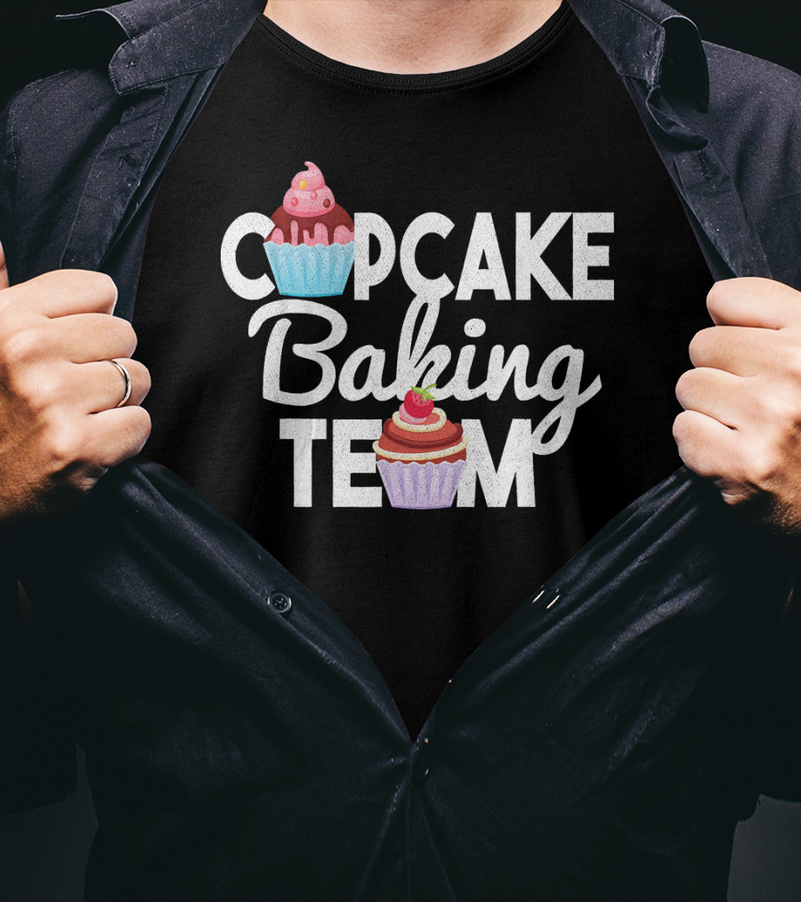 Cupcake Baking Team Sweet Team Bakers T-Shirt
