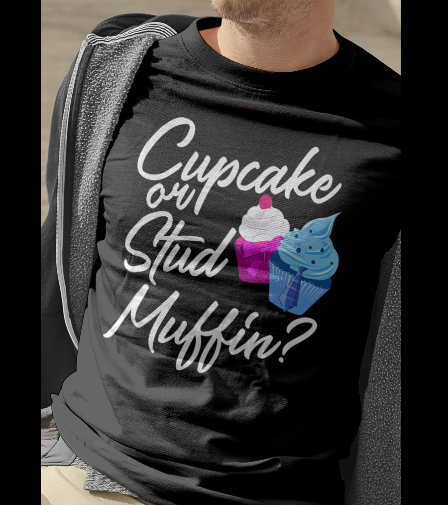 Cupcake Or Stud Muffin Gender Reveal Boy T-Shirt
