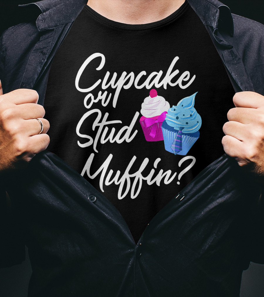 Cupcake Or Stud Muffin Gender Reveal Boy T-Shirt