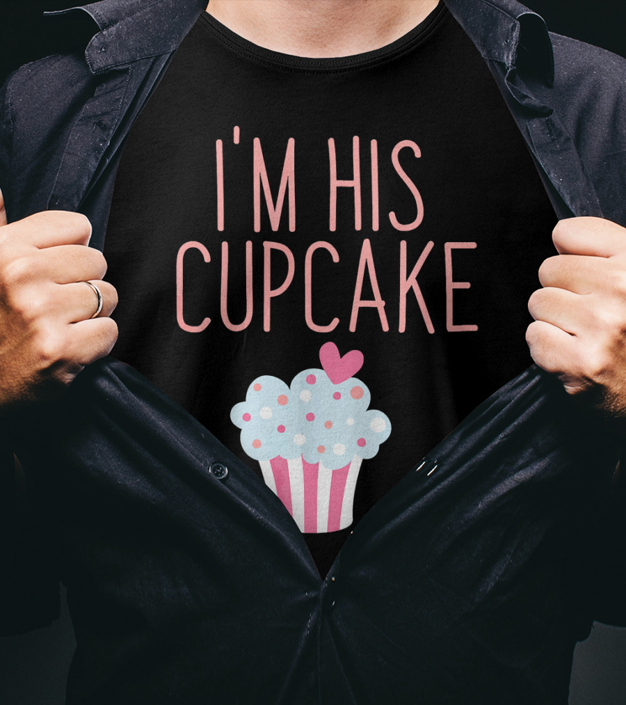 I'm His Cupcake Valentine's Day Couple With Heart And Polka Dot Frosting T-Shirt