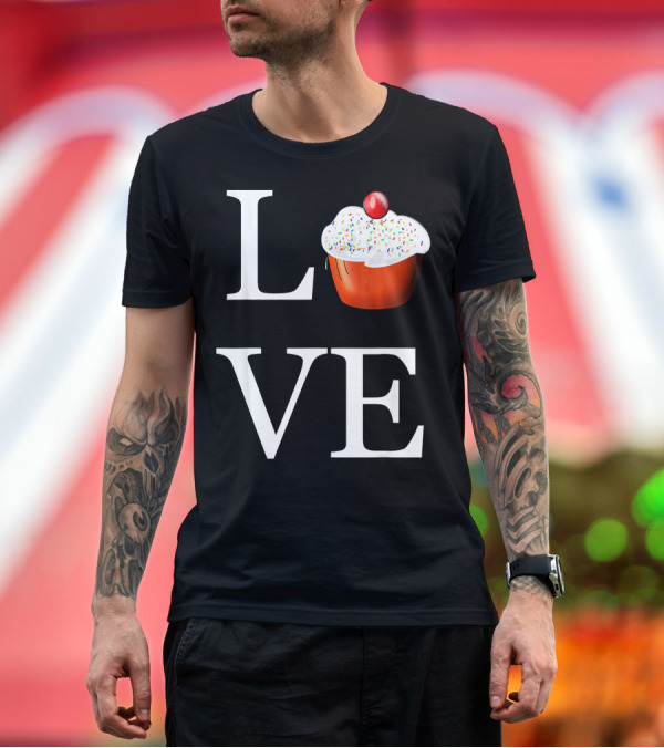 Premium T-Shirt: Love Cupcake Sprinkle Delight I Love Cupcakes T-Shirt Love Cupcake Sprinkle Delight I Love Cupcakes T-Shirt