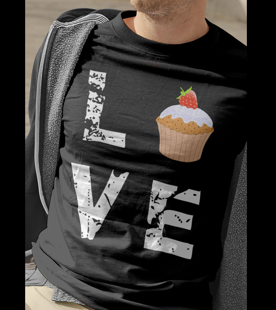 Love Muffin Cupcake Funny Food Valentine Strawberry Cupcake Typography T-Shirt