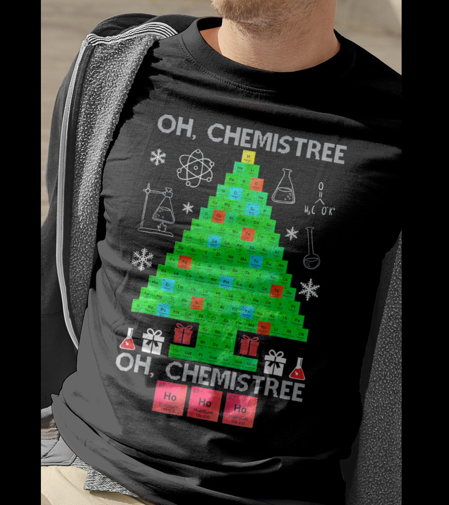 Oh Chemistree Periodic Table Christmas Humor Chemistry T-Shirt