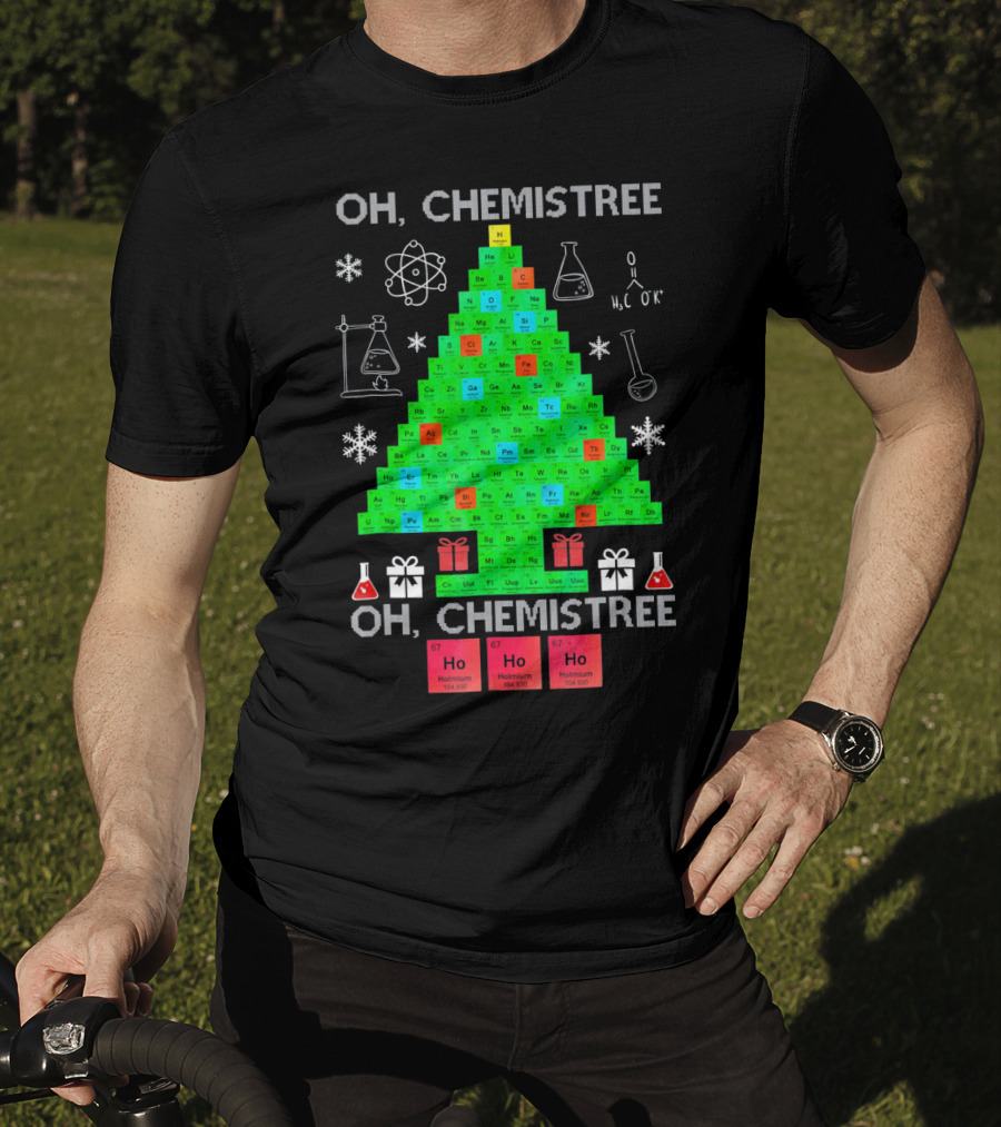 Oh Chemistree Periodic Table Christmas Humor Chemistry T-Shirt