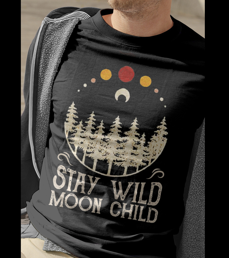 Stay Wild Moon Child Lunar Eclipse Forest Trees And Celestial Phases T-Shirt