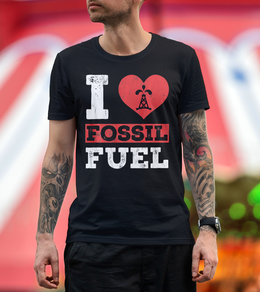 I Love Fossil Fuel Oil Rig Heart T-Shirt
