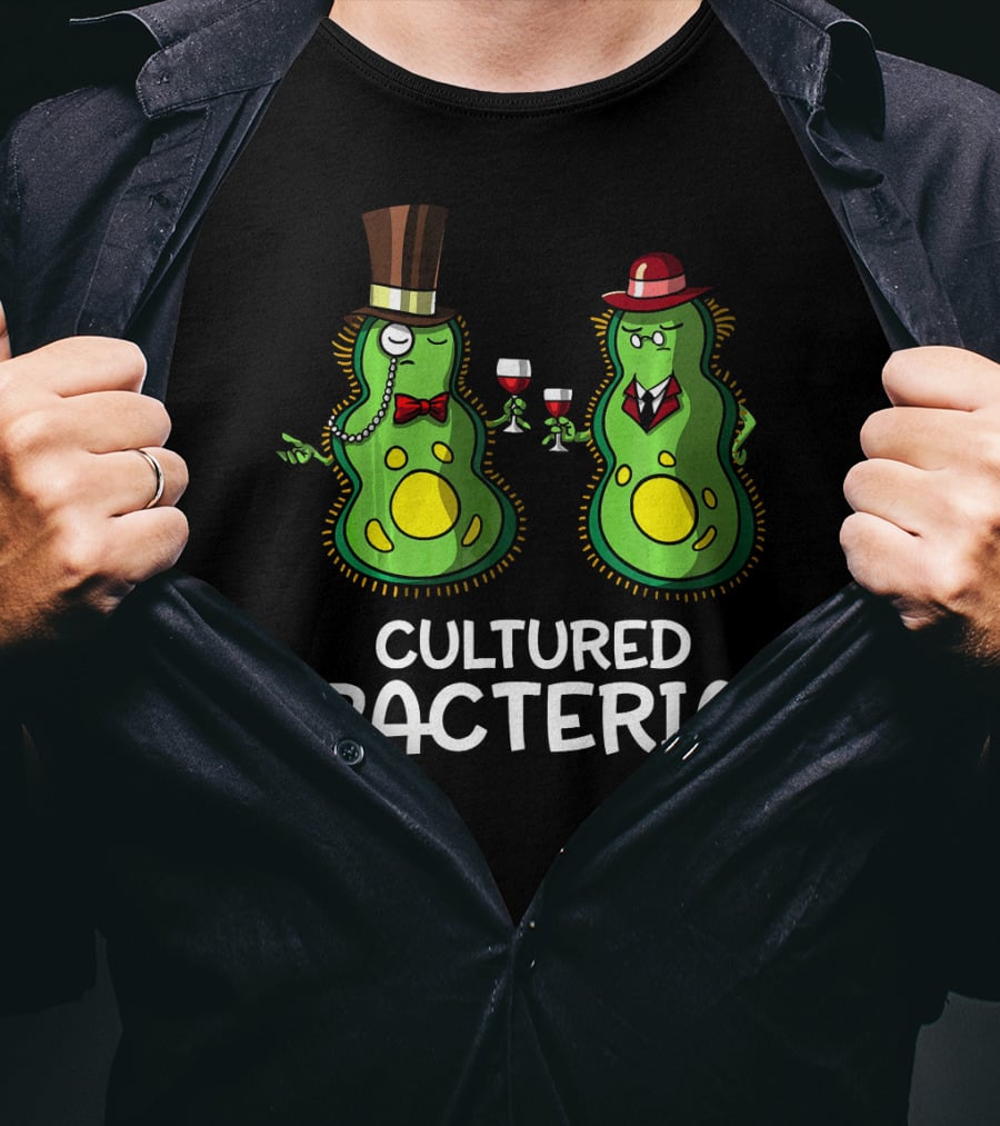 Cultured Bacteria Funny Student With Sophisticated Hats And Wine T-Shirt