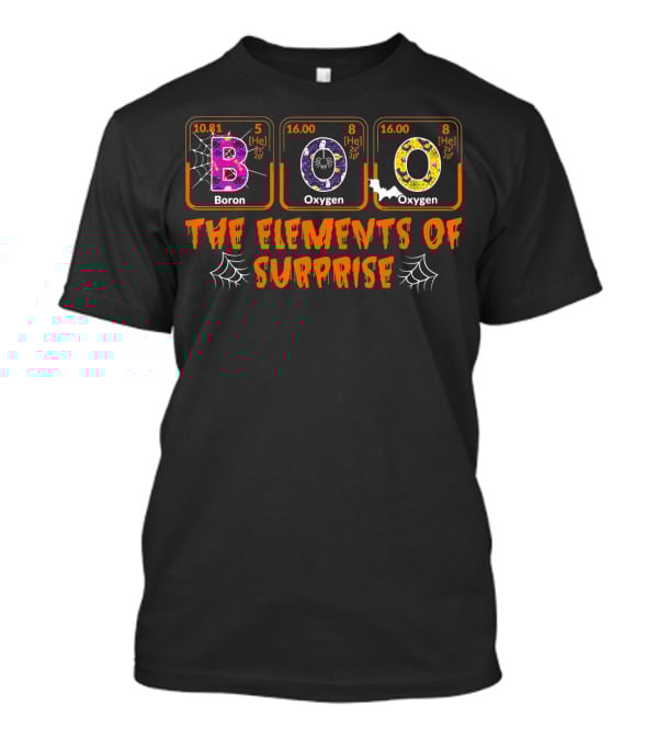 BOO Boron Oxygen Halloween The Elements Of Surprise T-Shirt