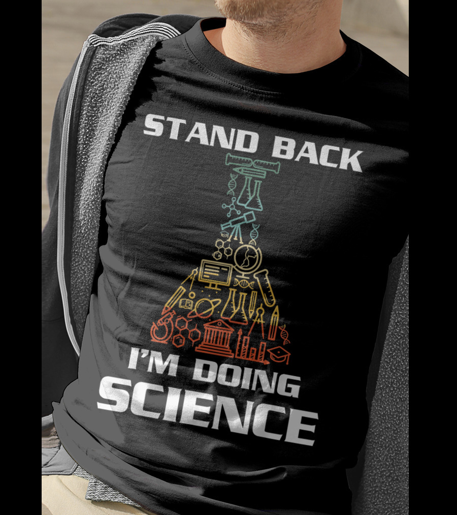 Stand Back I'm Doing Science STEM Beaker Icons Chemistry Physics Biology T-Shirt