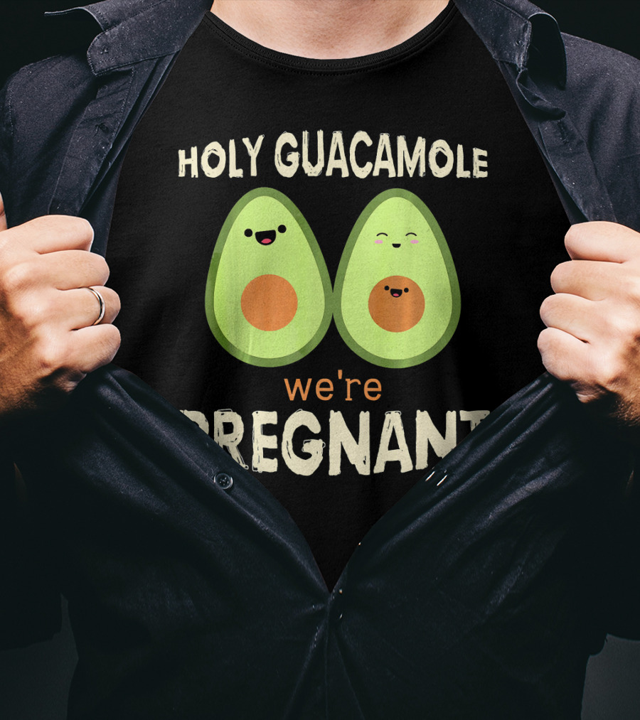 Holy Guacamole We're Pregnant Funny Kawaii Avocado T-Shirt