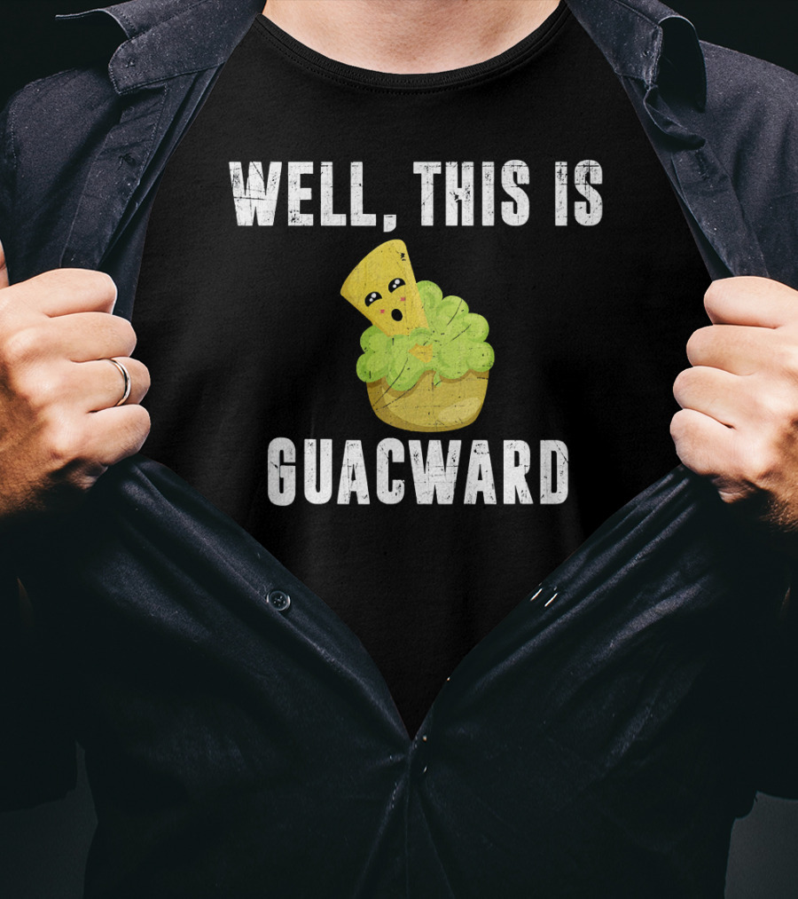 Well This Is Guacward Avocado Guacamole With Cute Cartoon Chips T-Shirt