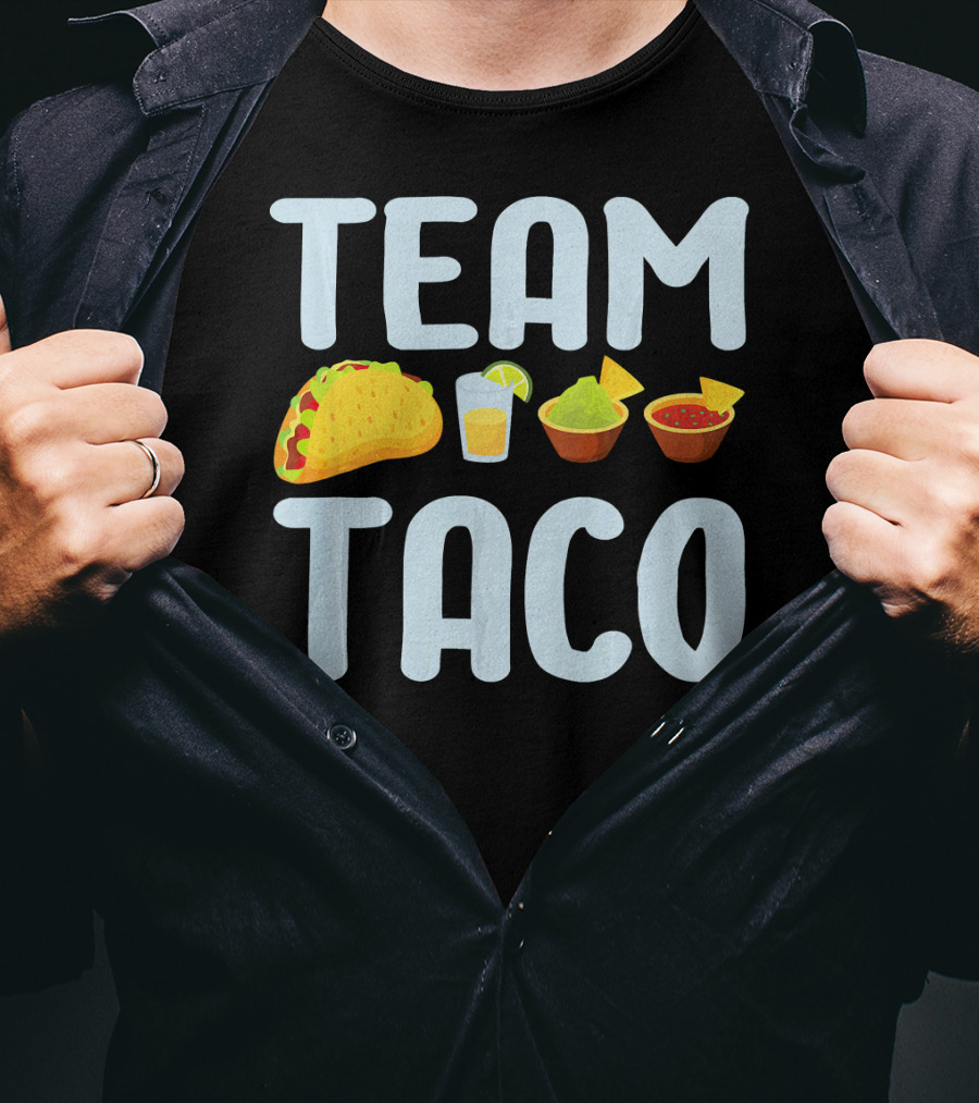Team Taco Funny Tacos Tequila Salsa Guacamole T-Shirt