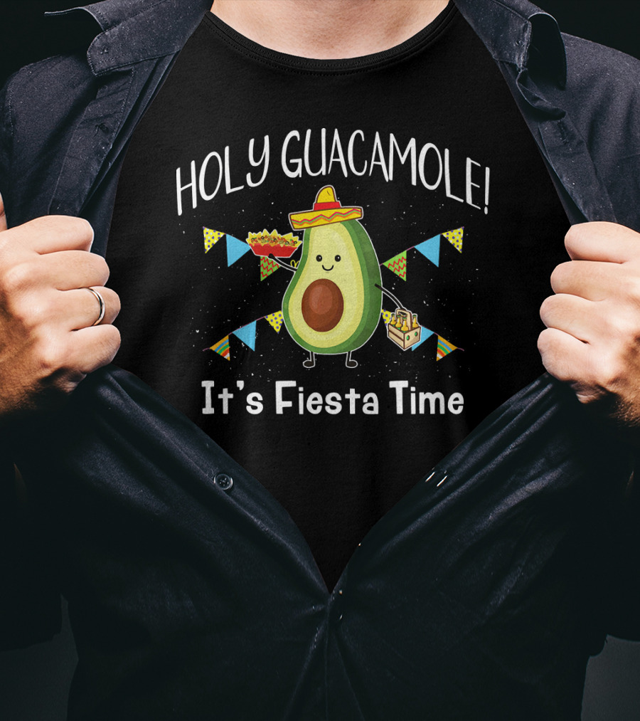 Holy Guacamole It's Fiesta Time Avocado Lover T-Shirt