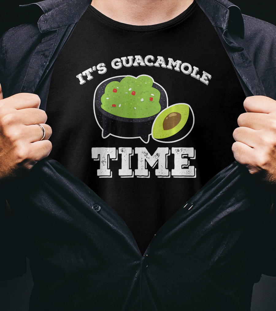 It's Guacamole Time Avocado Cinco De Mayo T-Shirt