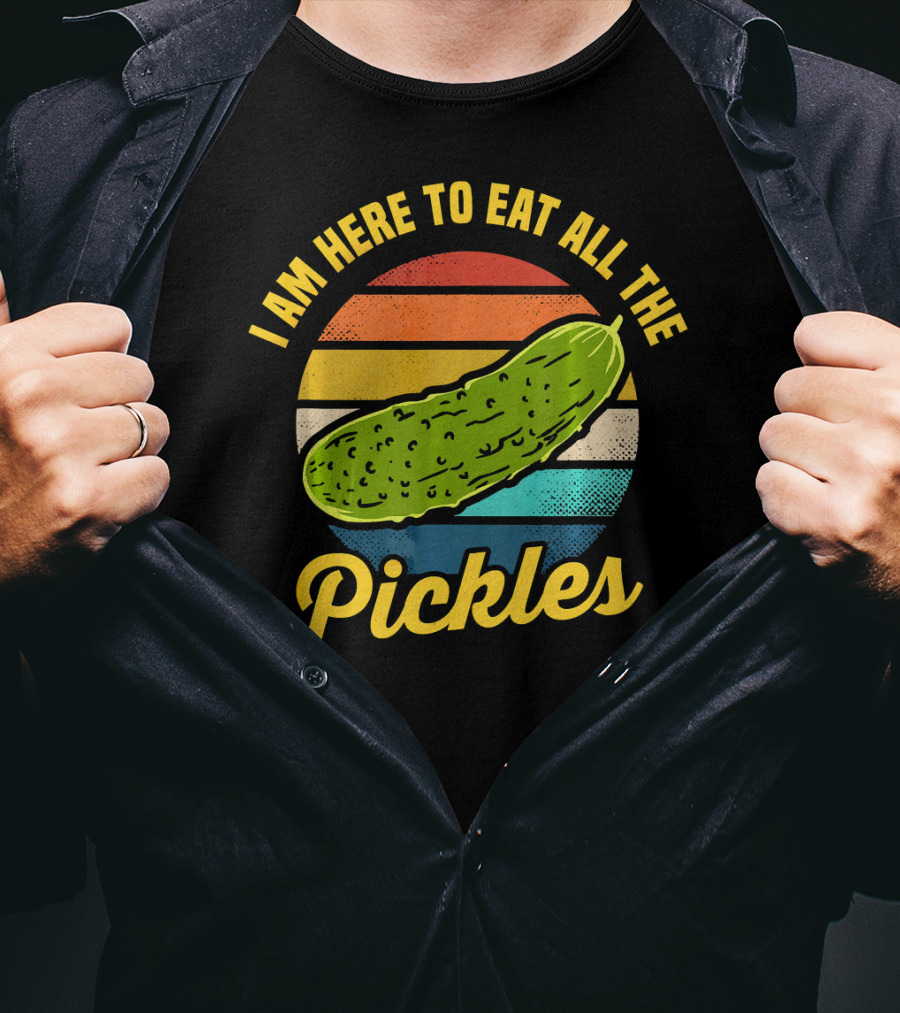 I Am Here To Eat All The Pickles Retro Pickle Lover T-Shirt