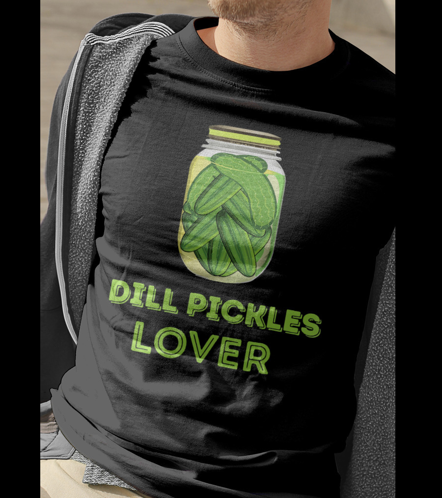 Dill Pickles Lover I Love Pickle T-Shirt