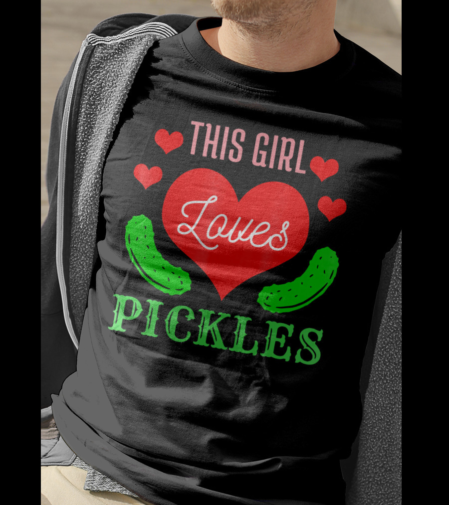 This Girl Loves Pickles T-Shirt
