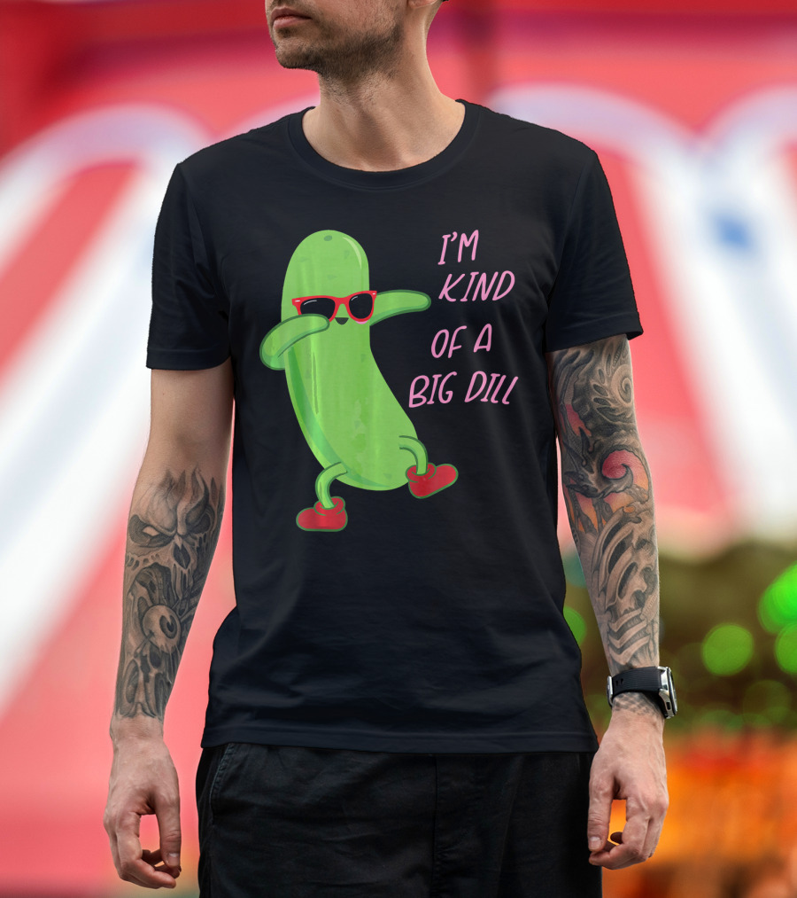 I'm Kind of A Big Dill Pickle Wearing Sunglasses and Red Shoes T-Shirt