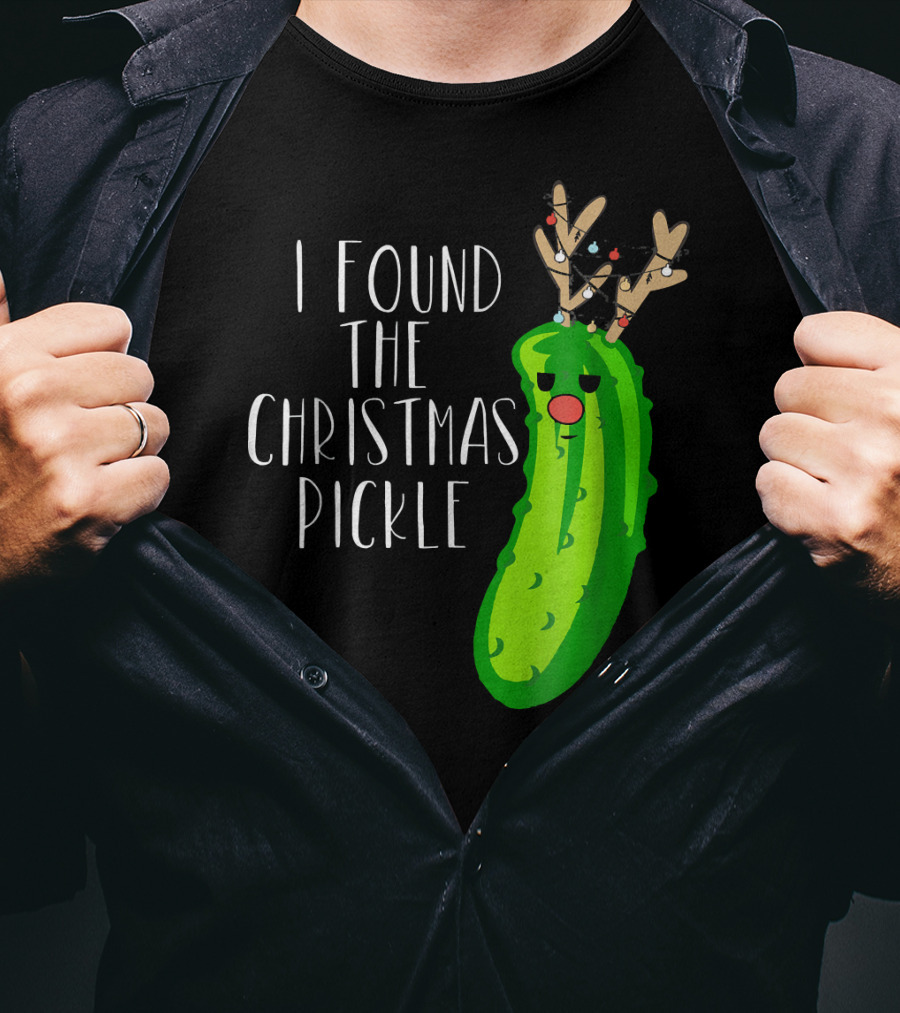 I Found The Christmas Pickle Reindeer Antlers Holiday Humor T-Shirt