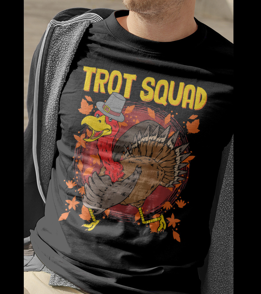 Trot Squad Thanksgiving Turkey With Pilgrim Hat And Autumn Leaves T-Shirt