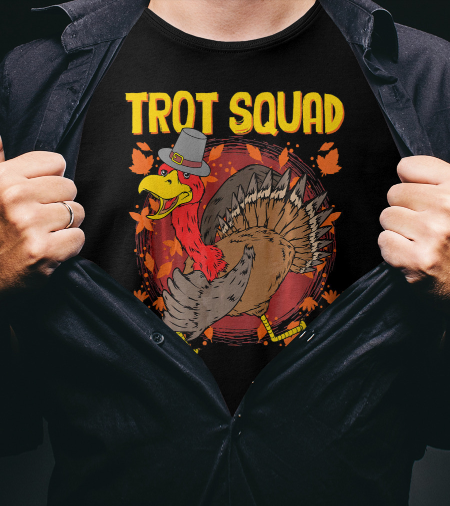 Trot Squad Thanksgiving Turkey With Pilgrim Hat And Autumn Leaves T-Shirt