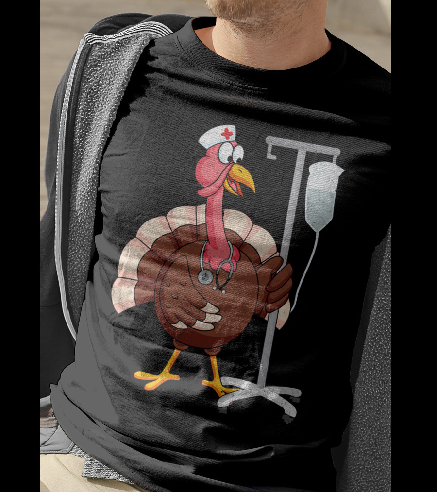 Proud Nurse Turkey Funny Nurse With Stethoscope And IV Stand T-Shirt