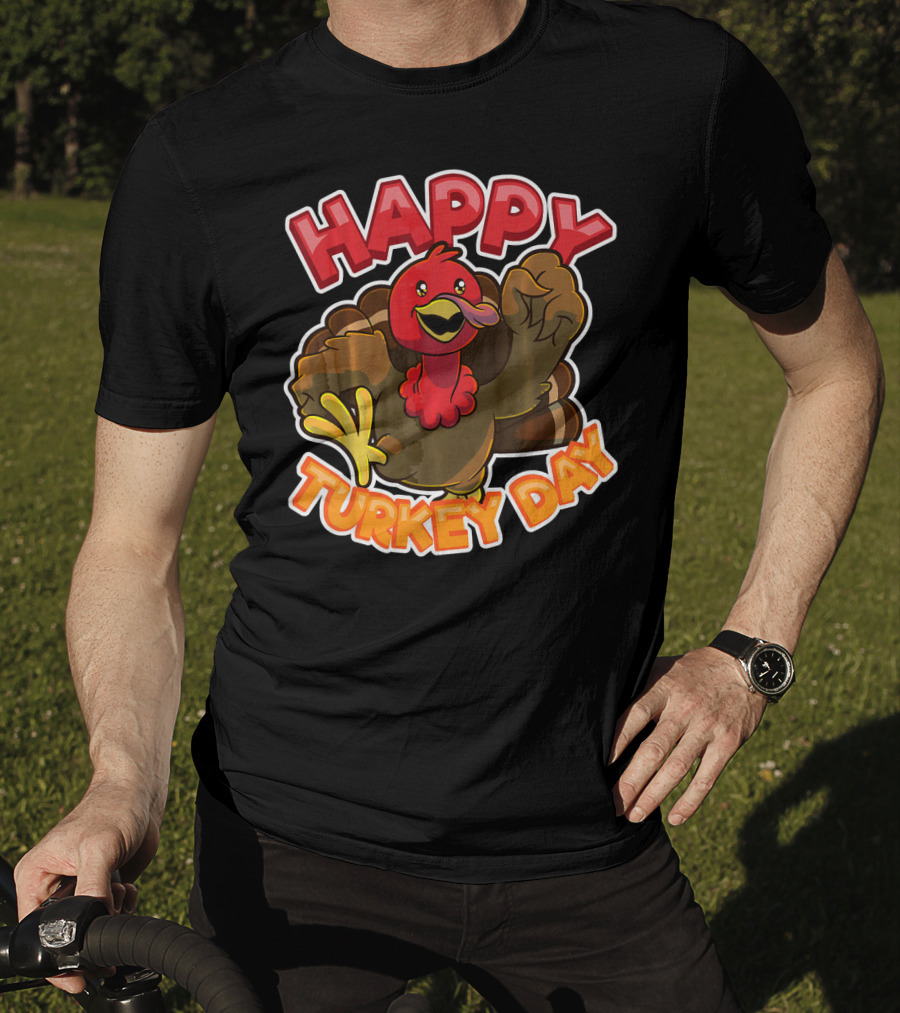 Happy Turkey Day Thanksgiving Holiday T-Shirt