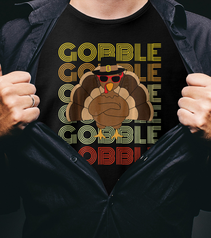 Gobble Gobble Cool Turkey With Sunglasses Thanksgiving T-Shirt