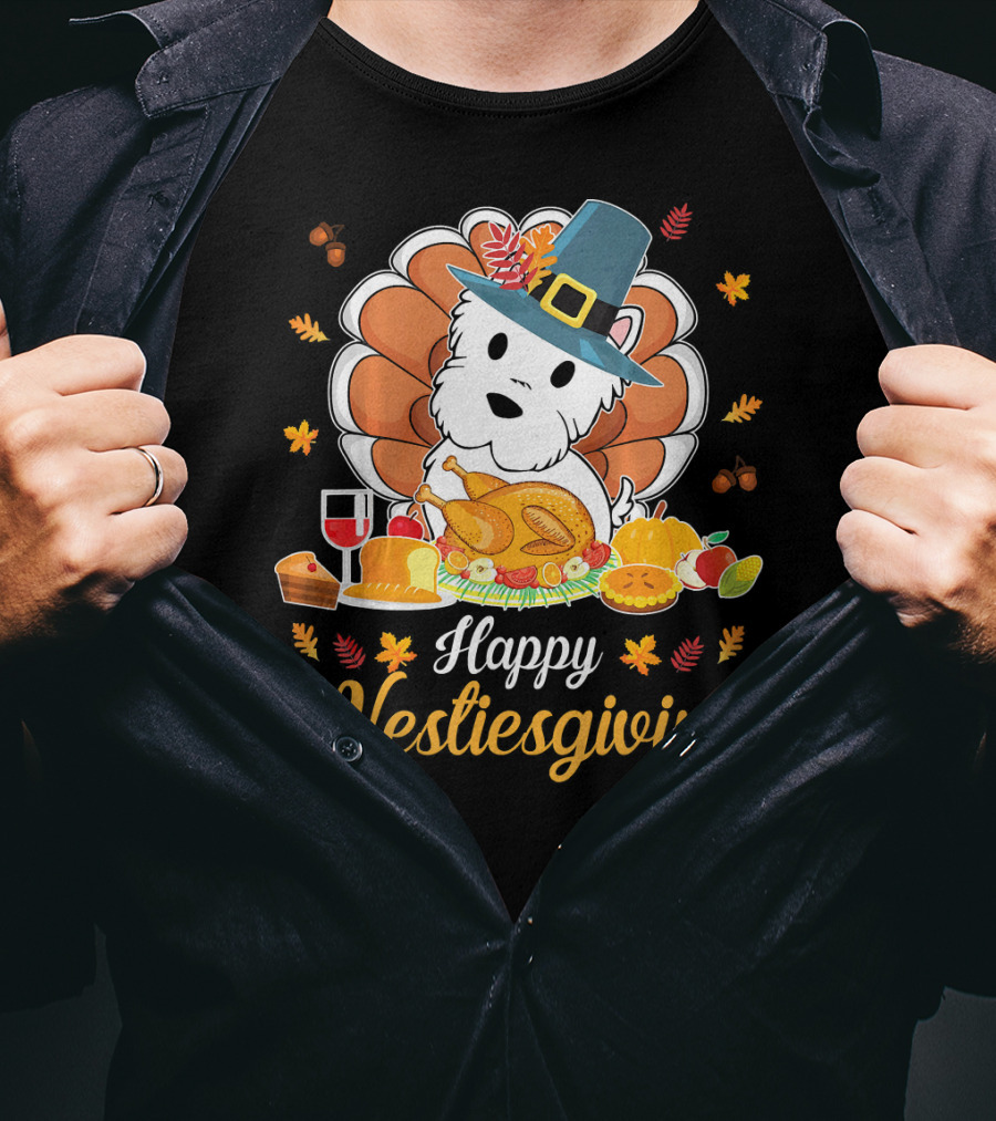 Happy Westiesgiving Feast With Pilgrim Westie And Turkey Dinner T-Shirt