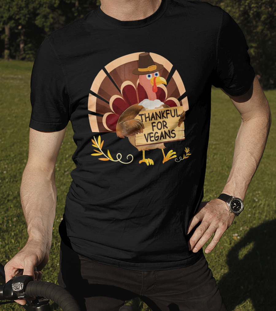 Thankful For Vegans Turkey Pilgrim Hat Thanksgiving T-Shirt
