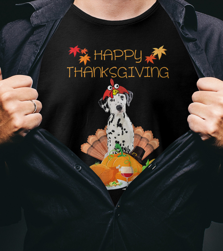 Happy Thanksgiving Dalmatian With Turkey Pumpkin Pie And Fall Leaves T-Shirt