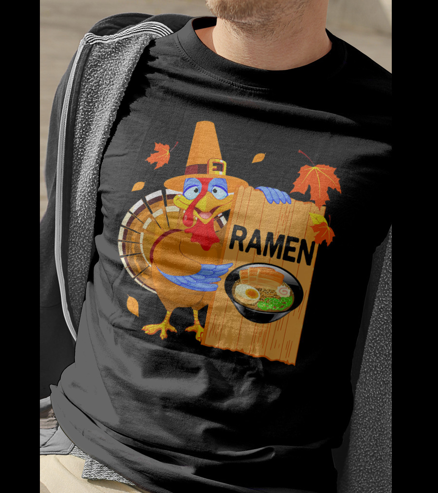 Thanksgiving Turkey With Ramen Bowl And Leaves T-Shirt