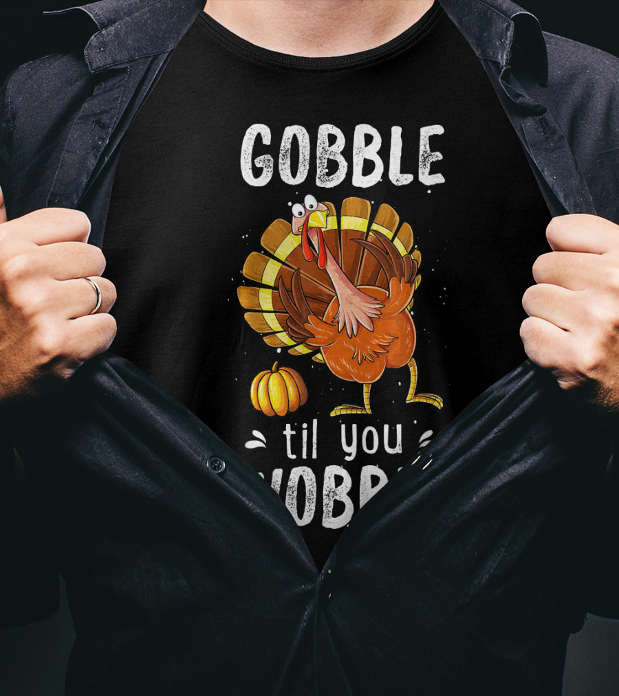 Gobble Til You Wobble Turkey Pumpkin T-Shirt