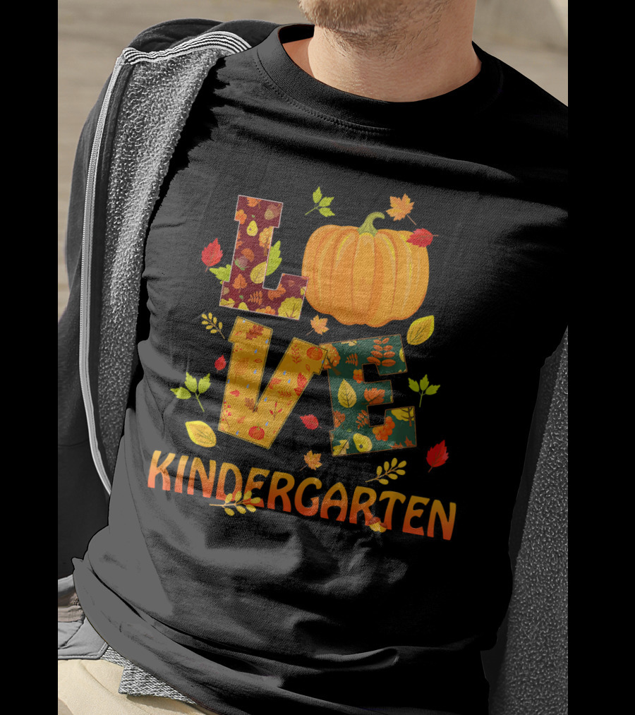 Love Kindergarten Pumpkin Leaves Autumn T-Shirt